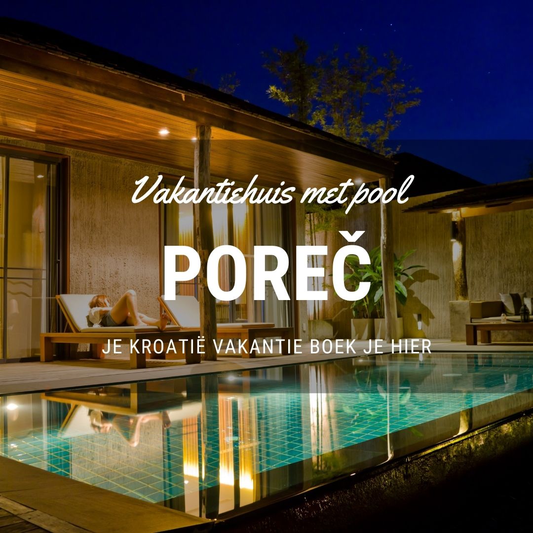 vakantiehuis Porec met zwembad 