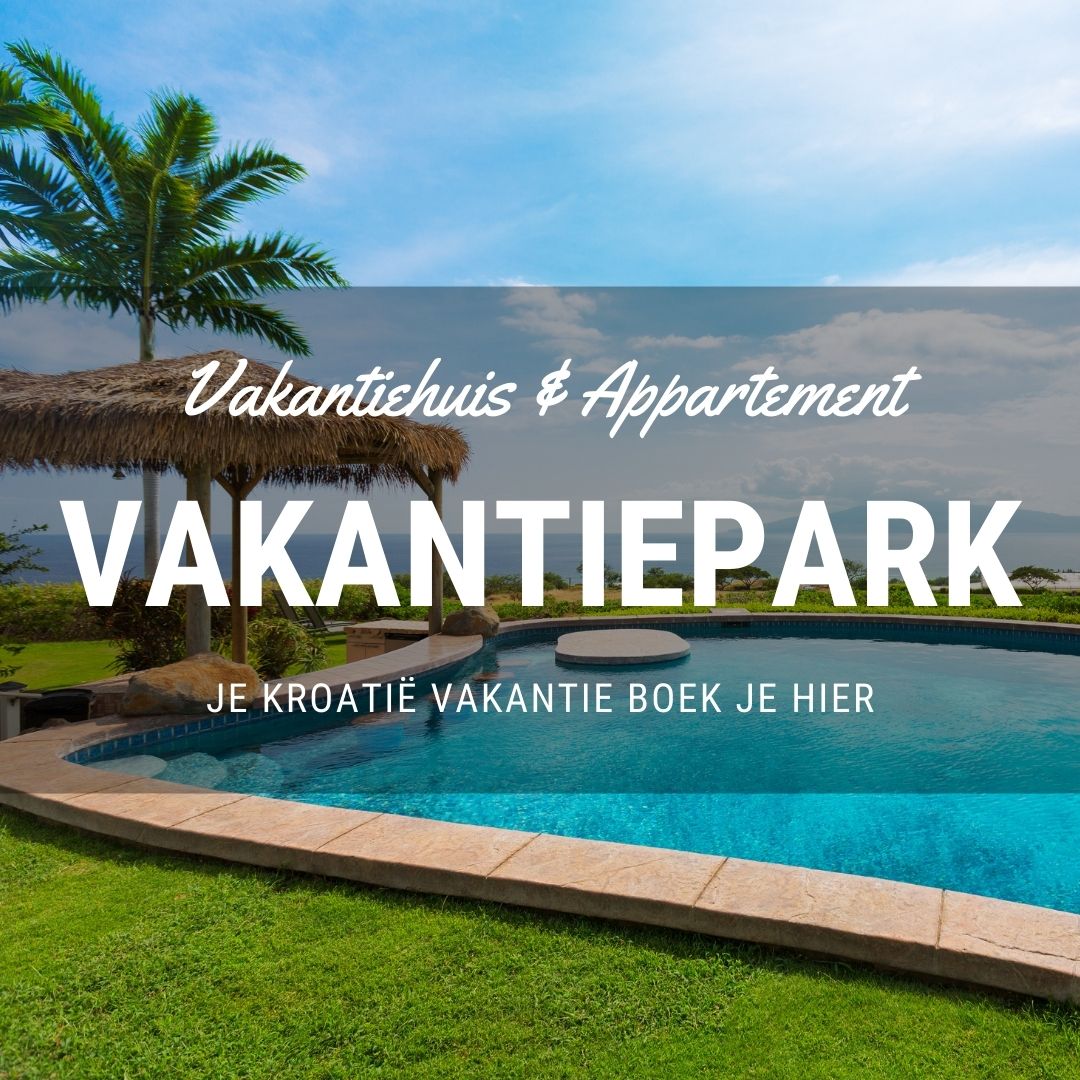 Vakantiepark Kroatië